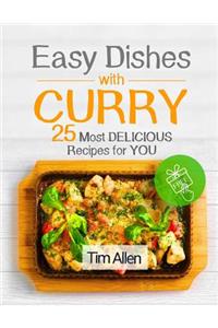 Easy dishes with curry . 25 most delicious recipes for you. Full color