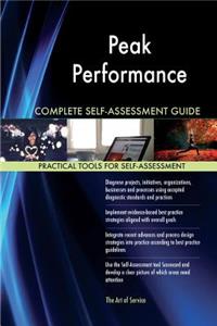 Peak Performance Complete Self-Assessment Guide