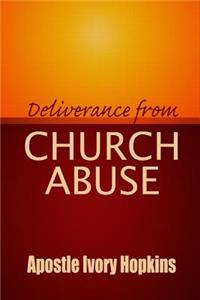Deliverance from Church Abuse