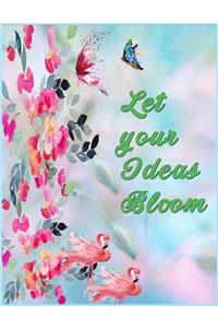 Let your ideas bloom ( journal, notebook, Diary )