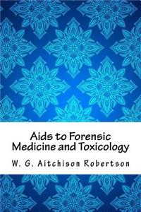 AIDS to Forensic Medicine and Toxicology