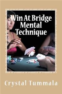 Win At Bridge Mental Technique