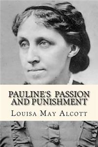 Pauline´s passion and punishment