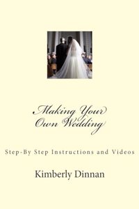 Making Your Own Wedding