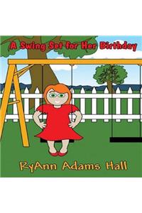 Swing Set For Her Birthday