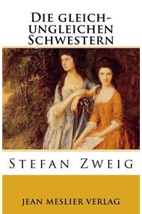 Die gleich-ungleichen Schwestern