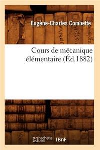 Cours de Mécanique Élémentaire (Éd.1882)