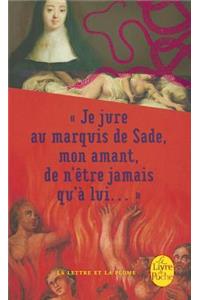 Je Jure Au Marquis De Sade, Mon Amant, De N'Etre Jamais Qu'a Lui...