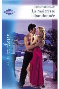 La Maitresse Abandonnee (Harlequin Azur)