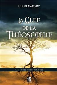 La Clef de la Théosophie