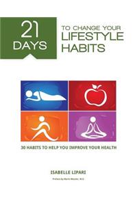 21 Days to Change your Lifestyle Habits