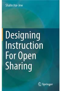 Designing Instruction for Open Sharing