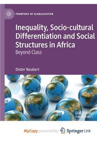 Inequality, Socio-cultural Differentiation and Social Structures in Africa