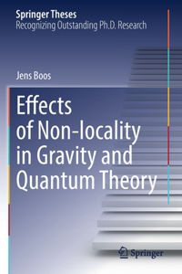 Effects of Non-Locality in Gravity and Quantum Theory