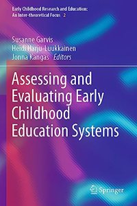 Assessing and Evaluating Early Childhood Education Systems