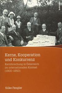 Kerne, Kooperation Und Konkurrenz