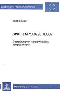 Sind Tempora zeitlos?