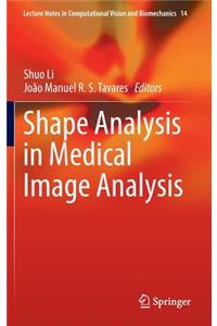 Shape Analysis in Medical Image Analysis