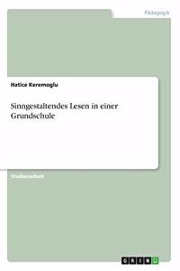 Sinngestaltendes Lesen in einer Grundschule