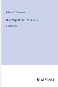 Footprints Of The Jesuits