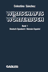 Wirtschaftsworterbuch / Diccionario economico