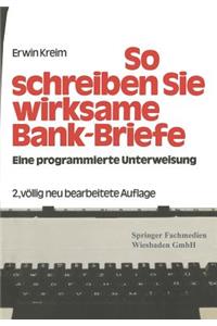 So schreiben Sie Wirksame Bankbriefe