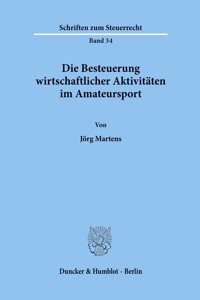 Die Besteuerung Wirtschaftlicher Aktivitaten Im Amateursport