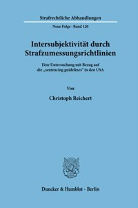 Intersubjektivitat Durch Strafzumessungsrichtlinien