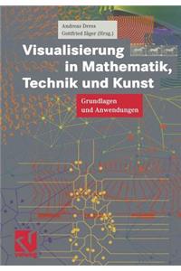 Visualisierung in Mathematik, Technik und Kunst