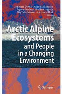 Arctic Alpine Ecosystems and People in a Changing Environment