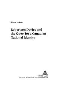 Robertson Davies and the Quest for a Canadian National Identity