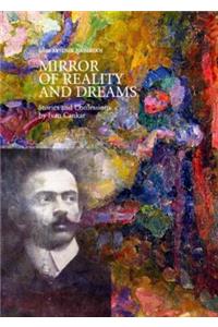 Mirror of Reality and Dreams