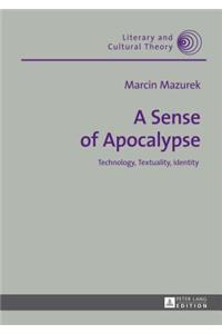 A Sense of Apocalypse