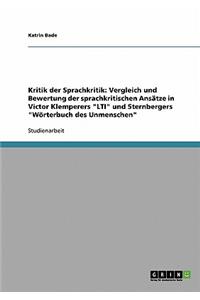 Kritik der Sprachkritik. Die sprachkritischen Ansätze in Victor Klemperers 