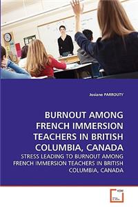 Burnout Among French Immersion Teachers in British Columbia, Canada