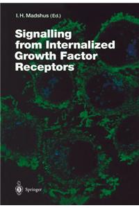 Signalling from Internalised Growth Factor Receptors