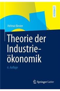 Theorie Der Industrieokonomik