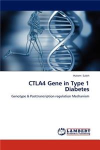 CTLA4 Gene in Type 1 Diabetes