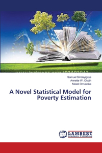 Novel Statistical Model for Poverty Estimation