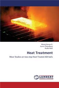 Heat Treatment