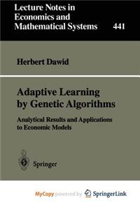 Adaptive Learning by Genetic Algorithms