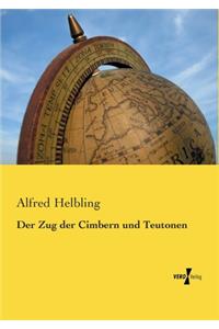 Zug der Cimbern und Teutonen