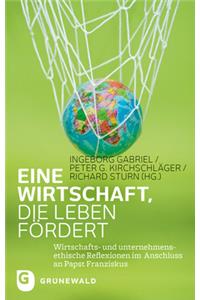 Eine Wirtschaft, Die Leben Fordert