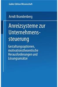 Anreizsysteme Zur Unternehmenssteuerung