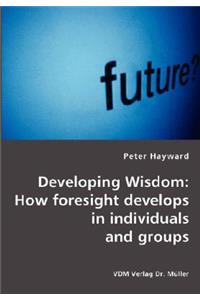Developing Wisdom