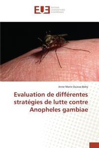 Evaluation de Différentes Stratégies de Lutte Contre Anopheles Gambiae