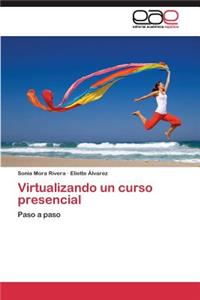 Virtualizando un curso presencial