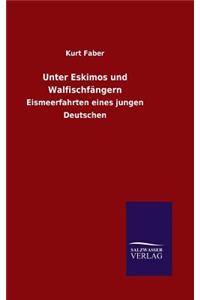 Unter Eskimos und Walfischfängern