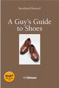 A Guy's Guide to Shoes