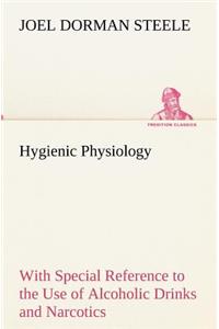 Hygienic Physiology